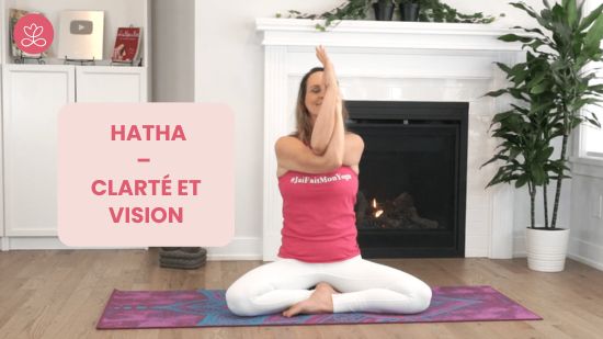 Jour 15. Hatha – Clarté et vision avec Maryse Lehoux